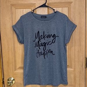 Making Magic Happen Shirt